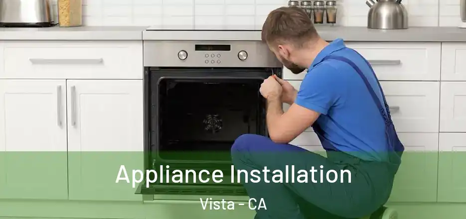 Appliance Installation Vista - CA