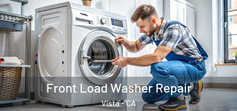 Front Load Washer Repair Vista - CA