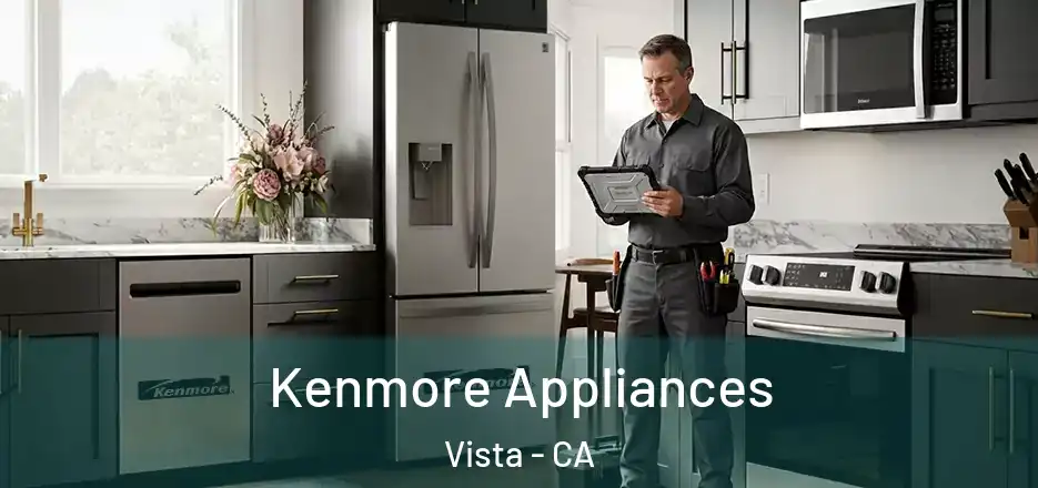 Kenmore Appliances Vista - CA